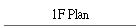 1F Plan